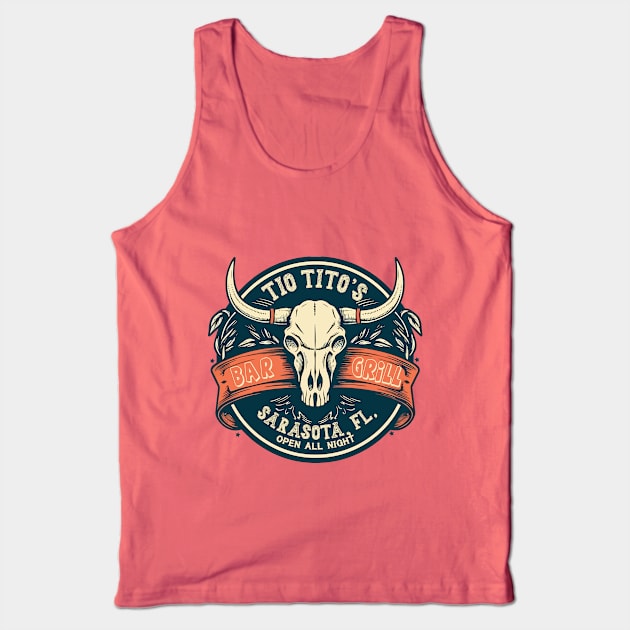 Tio Tito's Bar & Grill Tank Top by 6StringD